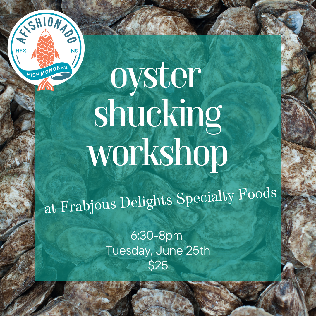 Oyster Shucking Workshop at Frabjous Delights (June 25)